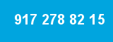 917 278 82 15